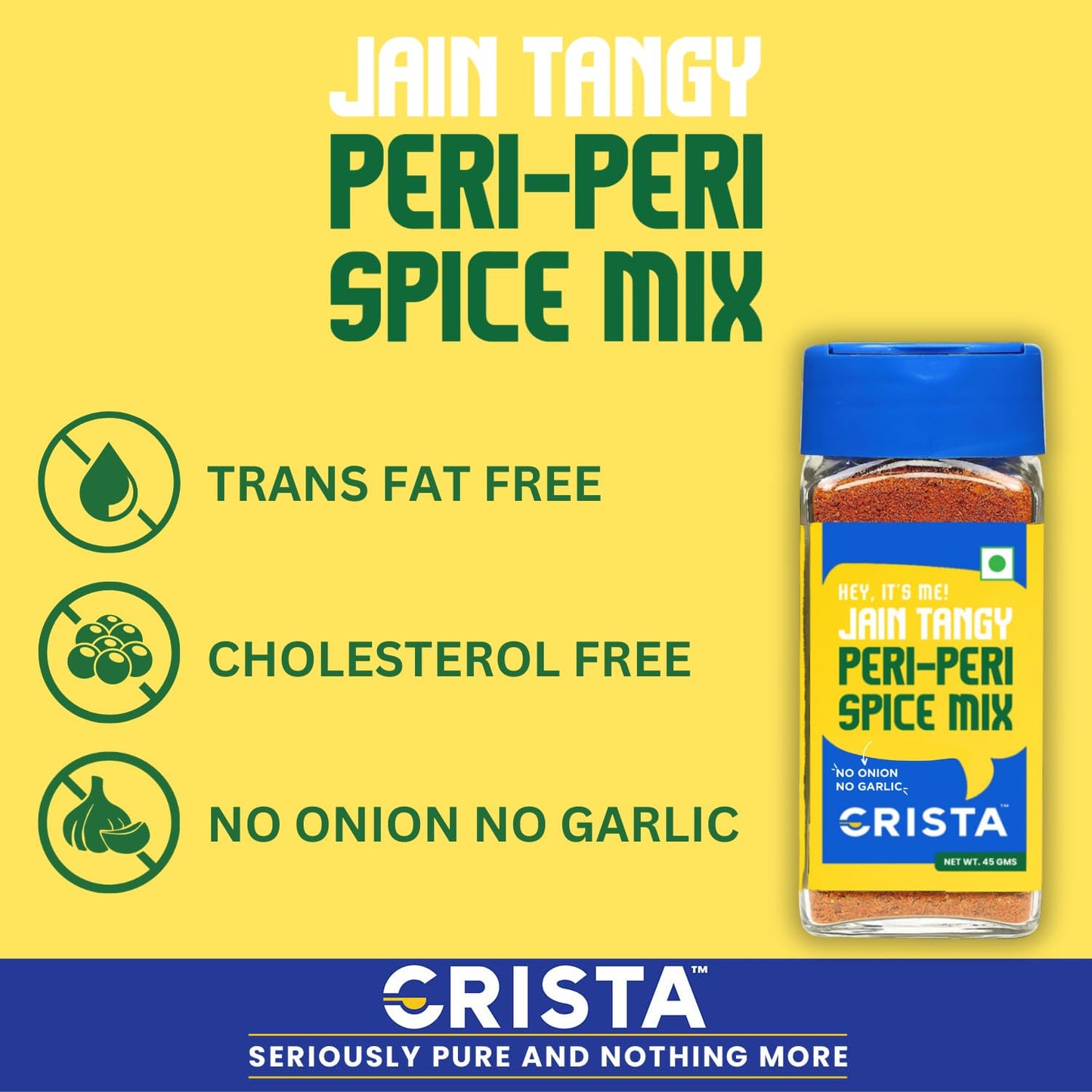 CRISTA Jain Tangy Peri-Peri Spice Mix with No Onion and Garlic, Multi-purpose Seasoning, Trans Fat Free, Vegan Zero added Colours, Fillers, Additives & Preservatives - 45 gms